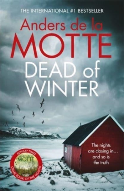 Dead of Winter - The unmissable new crime novel from the award-winning writer