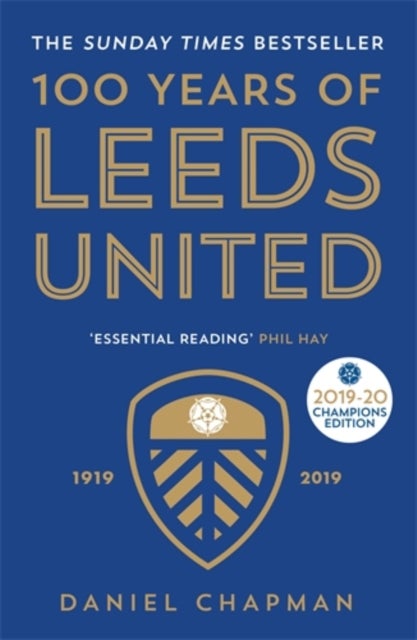 100 Years of Leeds United - 1919-2019