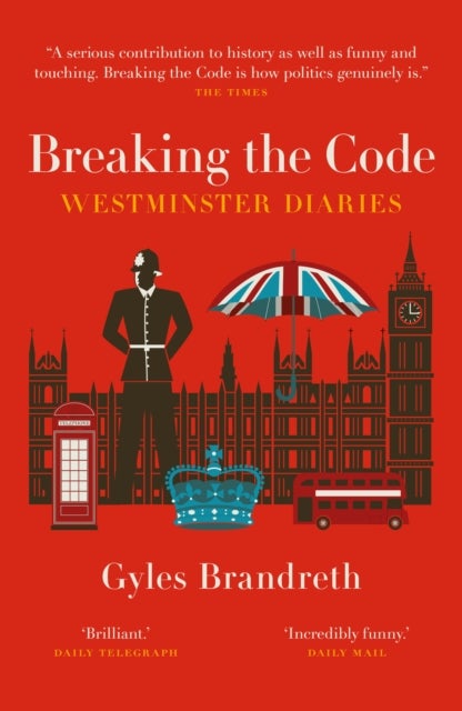 Breaking the Code - Westminster Diaries