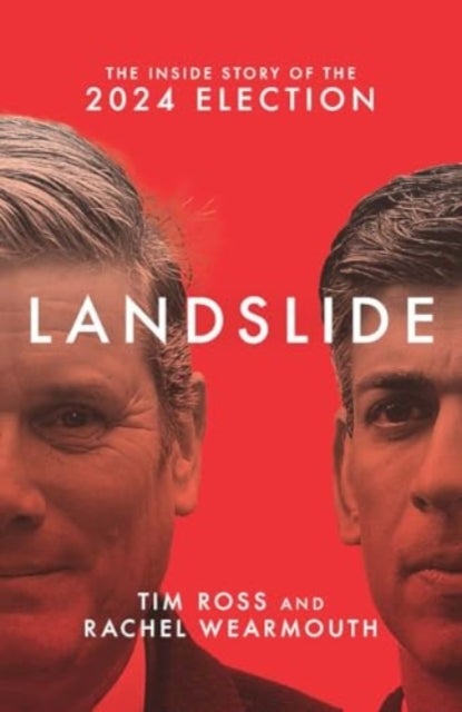 Landslide - The Inside Story of the 2024 Election