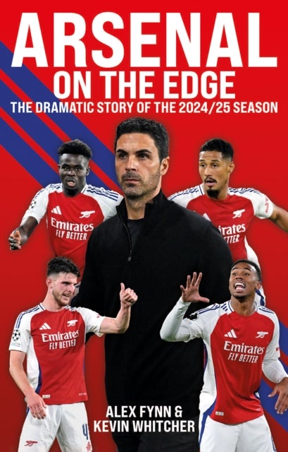 Arsenal: On the Edge - The dramatic story of the 2024/25 season