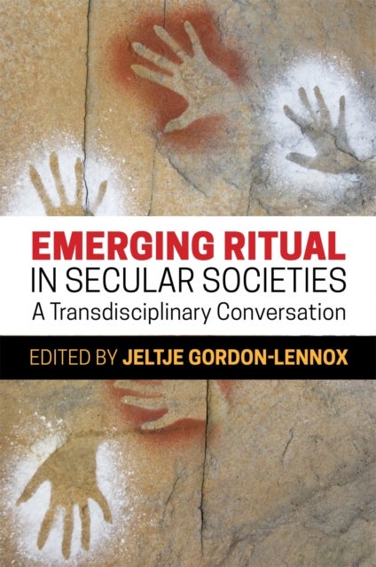 Emerging Ritual in Secular Societies - A Transdisciplinary Conversation