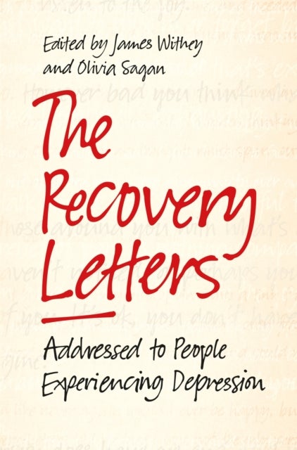 The Recovery Letters - Addressed to People Experiencing Depression