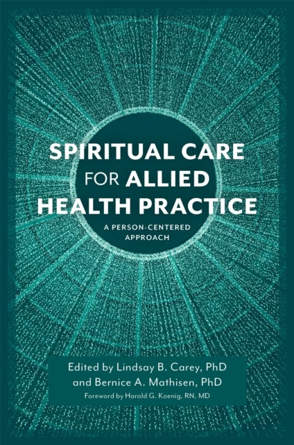 Spiritual Care for Allied Health Practice - A Person-centered Approach