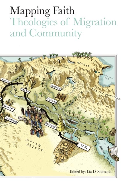 Mapping Faith - Theologies of Migration and Community