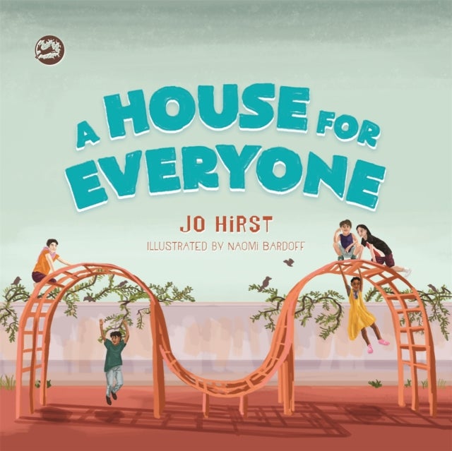 A House for Everyone - A Story to Help Children Learn about Gender Identity and Gender Expression