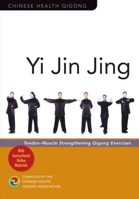 Yi Jin Jing - Tendon-Muscle Strengthening Qigong Exercises