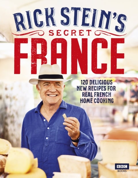 Rick Stein¿s Secret France