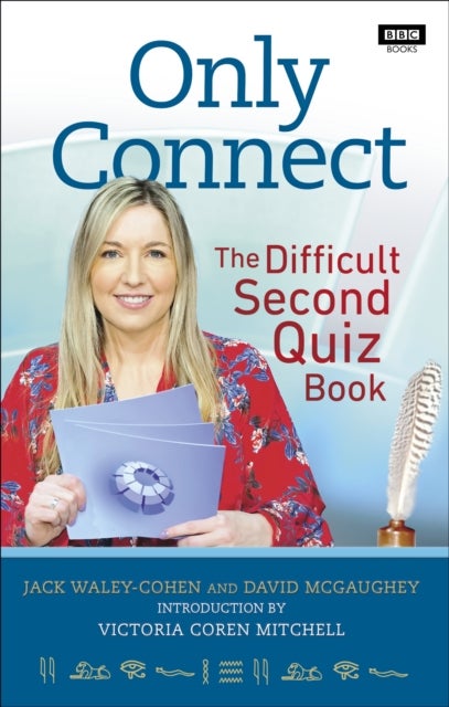 Only Connect - The Difficult Second Quiz Book