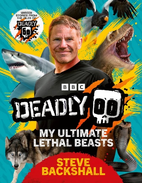 Deadly - My Ultimate Lethal Beasts