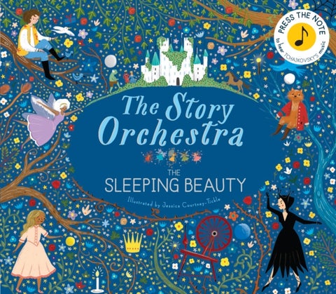 The Story Orchestra: The Sleeping Beauty - Press the note to hear Tchaikovsky's music