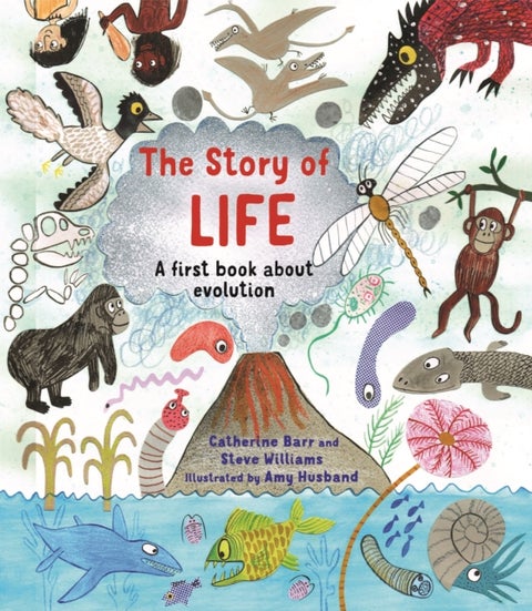 The Story of Life - A First Book about Evolution