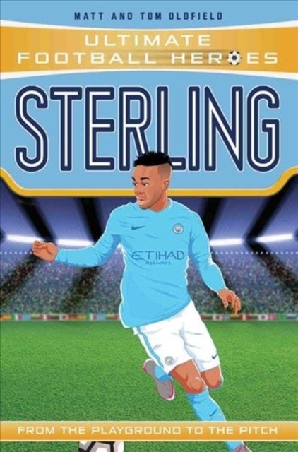 Sterling (Ultimate Football Heroes - the No. 1 football series): Collect them all! - Manchester City