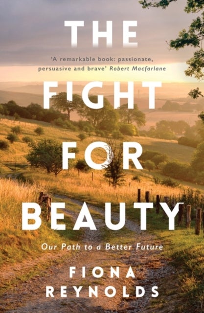 The Fight for Beauty - Our Path to a Better Future