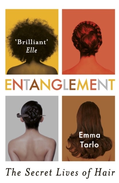 Entanglement - The Secret Lives of Hair