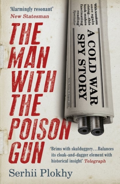 The Man with the Poison Gun - A Cold War Spy Story