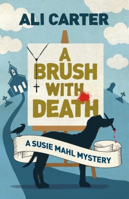 A Brush with Death - A Susie Mahl Mystery
