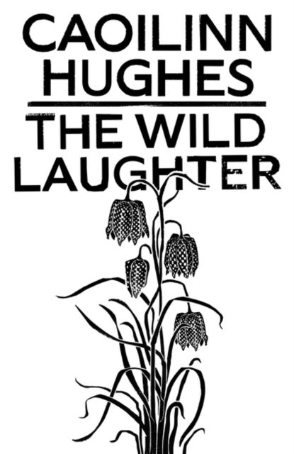 The Wild Laughter - Winner of the 2021 Encore Award