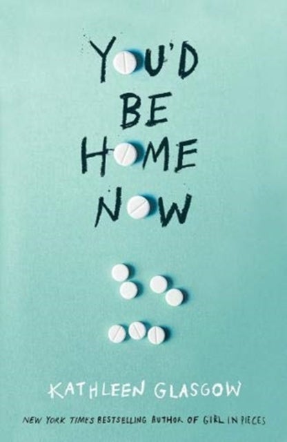 You'd Be Home Now - From the bestselling author of TikTok sensation Girl in Pieces