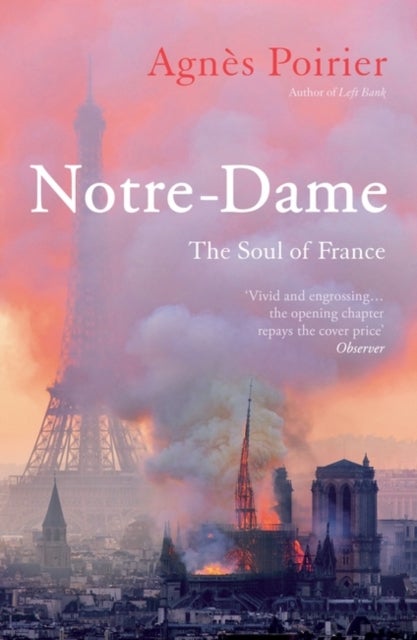 Notre-Dame - The Soul of France