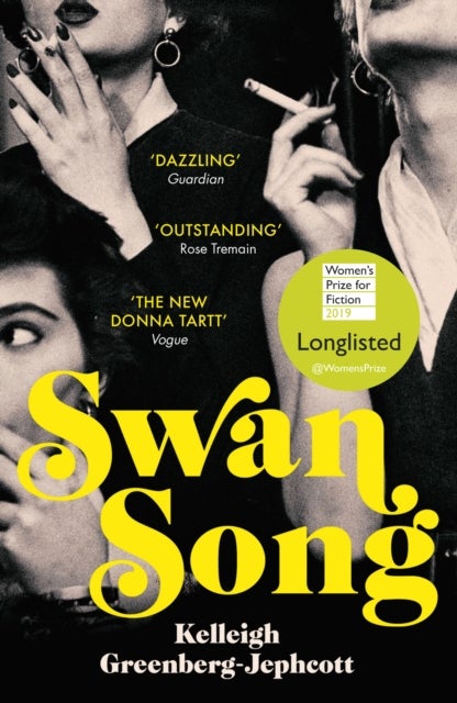 Swan Song - Longlisted for the Women’s Prize for Fiction 2019
