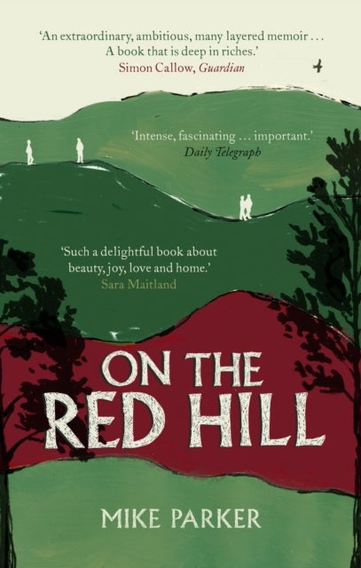 On the Red Hill - Where Four Lives Fell Into Place