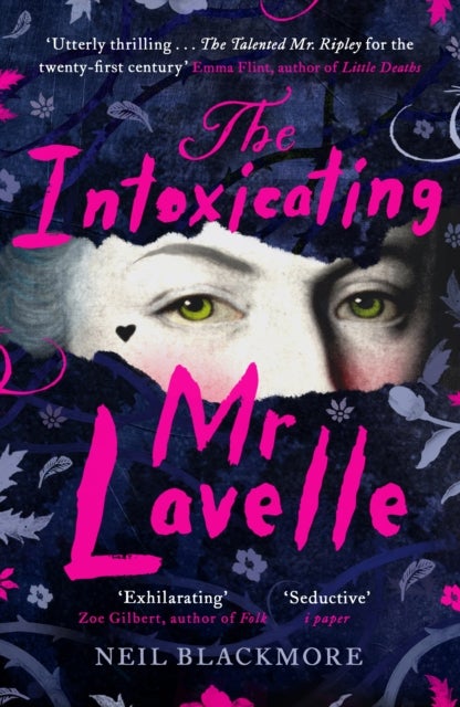 The Intoxicating Mr Lavelle - Shortlisted for the Polari Book Prize for LGBTQ+ Fiction
