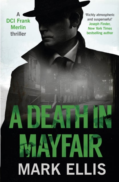 A Death in Mayfair - A gripping World War 2 mystery