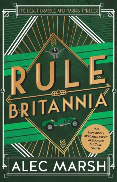 Rule Britannia - 'A rollicking good read' Ian Rankin