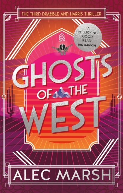 Ghosts of the West - Don't miss the new action-packed Drabble and Harris thriller!
