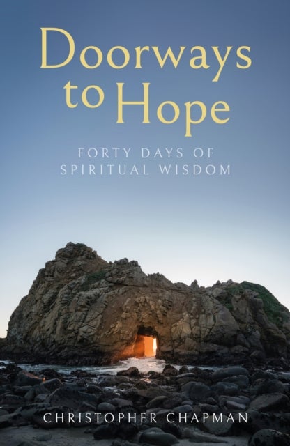 Doorways to Hope - Forty days of spiritual wisdom