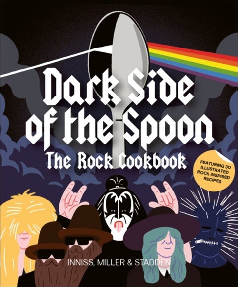 Dark Side of the Spoon - The Rock Cookbook