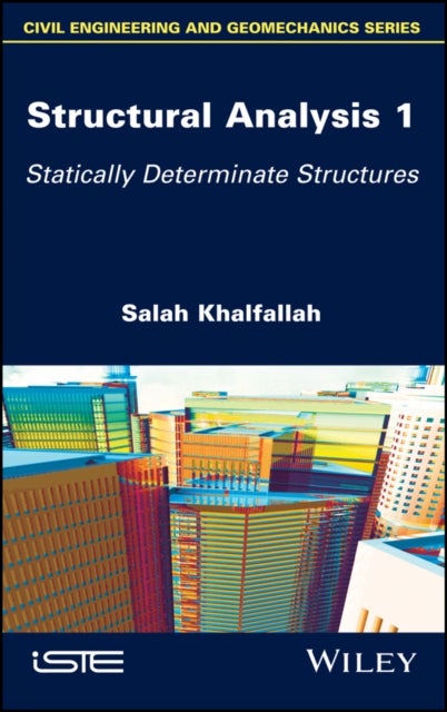 Structural Analysis 1 - Statically Determinate Structures