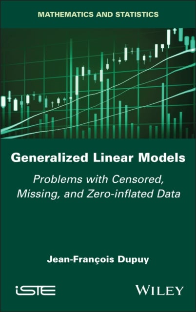 Generalized Linear Models - Problems with Censored, Missing, and Zero-inflated Data