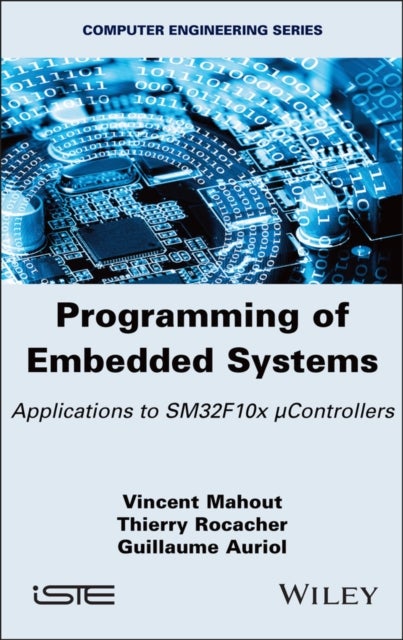 Programming of Embedded Systems - Applications to SM32F10x µControllers