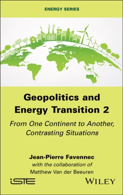 Geopolitics and Energy Transition 2 - From One Continent to Another, Contrasting Situations