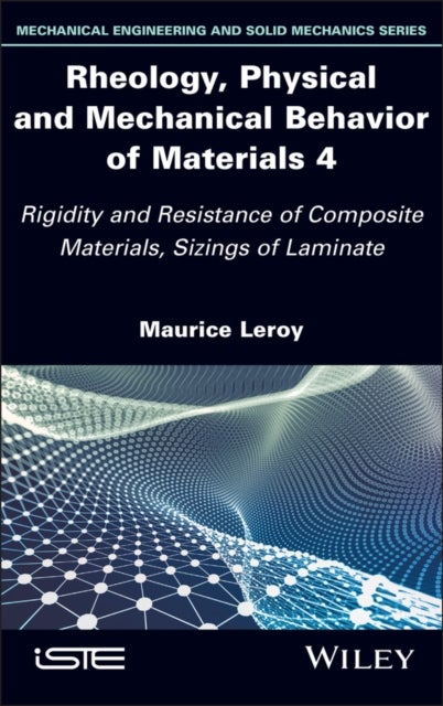 Rheology, Physical and Mechanical Behavior of Materials 4 - Rigidity and Resistance of Composite Materials, Sizings of Laminate