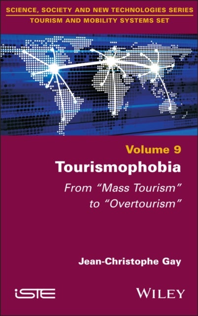 Tourismophobia - From "Mass Tourism" to "Overtourism"