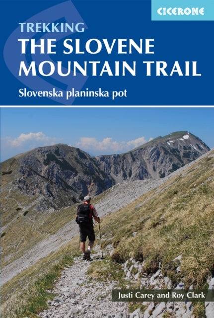 The Slovene Mountain Trail - Slovenska planinska pot