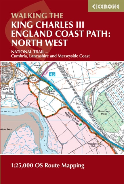 Walking the King Charles III England Coast Path: North West - Cumbria Map Booklet - 1:25,000 OS Route Map Booklet