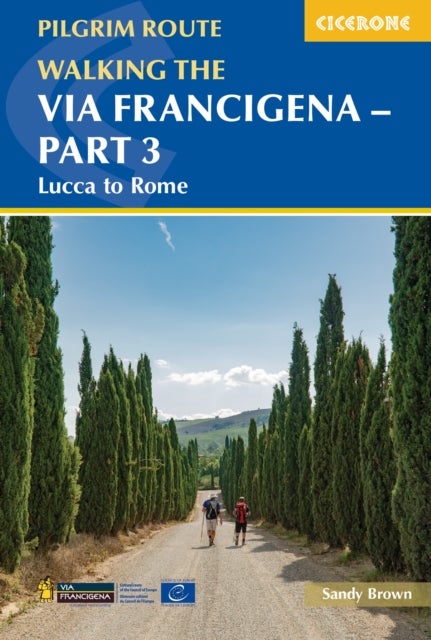 Walking the Via Francigena Pilgrim Route - Part 3 - Lucca to Rome