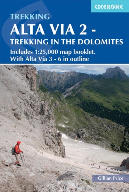 Alta Via 2 - Trekking in the Dolomites - Includes 1:25,000 map booklet. With Alte Vie 3-6 in outline