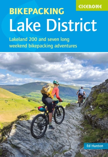 Bikepacking in the Lake District - Lakeland 200 and seven long-weekend bikepacking adventures