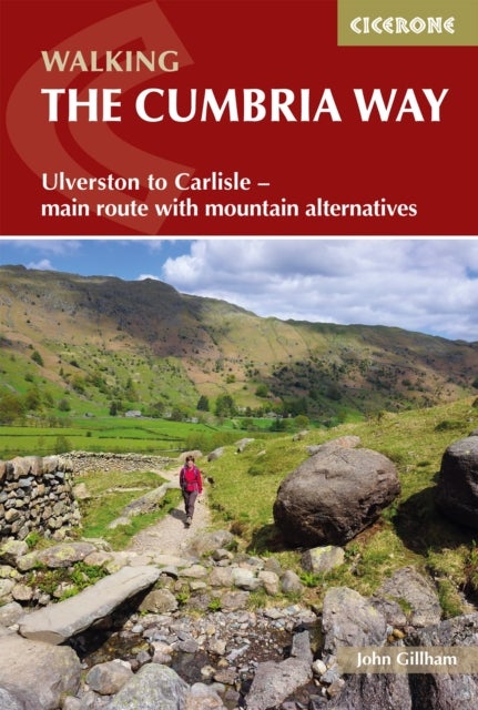 Walking The Cumbria Way - Ulverston to Carlisle - main route with mountain alternatives