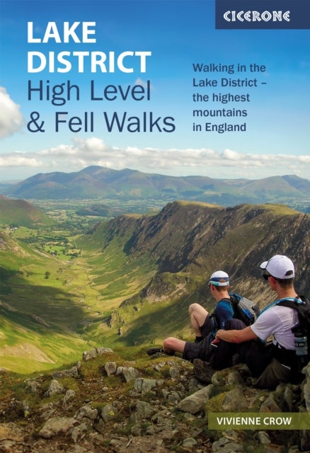 Lake District: High Level and Fell Walks - Walking in the Lake District - the highest mountains in England