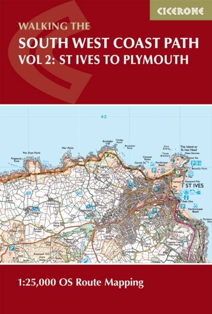South West Coast Path Map Booklet - Vol 2: St Ives to Plymouth - 1:25,000 OS Route Mapping