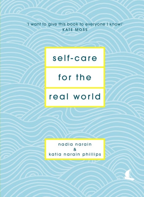 Self-Care for the Real World - Practical self-care advice for everyday life