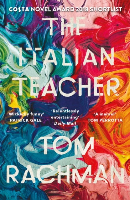 The Italian Teacher - The Costa Award Shortlisted Novel