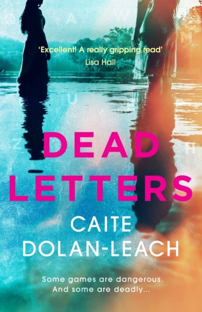 Dead Letters - Soon to be a thrillingly twisty Netflix drama starring Lucy Hale