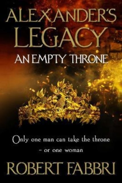 An Empty Throne - 'Hugely enjoyable' Conn Iggulden